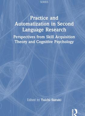 [预订]Practice and Automatization in Second Language Research 9781032539904