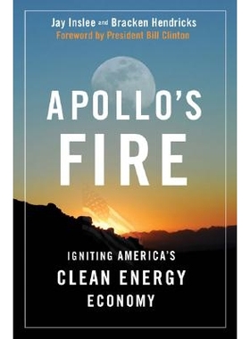 预订 Apollo’s Fire: Igniting America’s Clean Energy Economy: 9781597261753