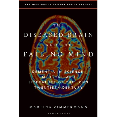 Dementia in Science, Medicine and Litera