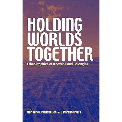 ETHNOGRAPHIES OF KNOWING AND BELONGING