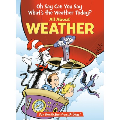 预订 Oh Say Can You Say What’s the Weather Today? All about Weather 哦,说说你能说说今天的天气怎么样吗?关于天气的一切: