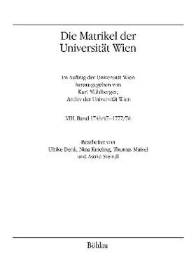 预订 Die Matrikel der Universität Wien: VIII. Band 1746/47 – 1777/78. (VI. Reihe: Quellen zur Geschichte der Universit