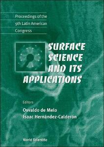 【预订】Surface Science and Its Applications(Proceedings of the IX Latin American Congress; La Habana,Cuba,5-9 Jul...