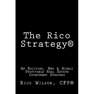 预订 The Rico Strategy(R): An Exciting, New & Highly Profitable Real Estate Investment Strategy: 9781442108844