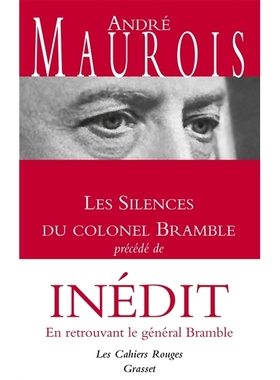 预售 布朗勃上校的沉默 安德烈·莫洛亚小说 André Maurois 法语原版 Les silences du colonel Bramble