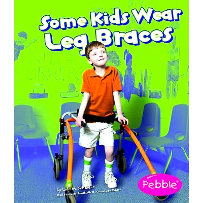 预订 Some Kids Wear Leg Braces: Revised Edition: 9781429617772