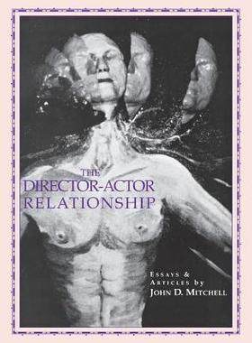 [预订]The Director Actor Relationship 9781882763030