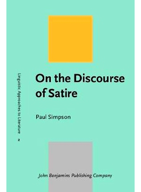预订 On the Discourse of Satire. Towards a stylistic model of satirical humour.: 9789027233332