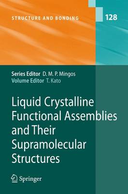 【预订】Liquid Crystalline Functional Assemblies and Their Supramolecular Structures