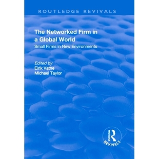 全球化世界中 Networked 预订 World Environments 网络公司：新环境中 New Firm Firms Small 978 小企业 Global The