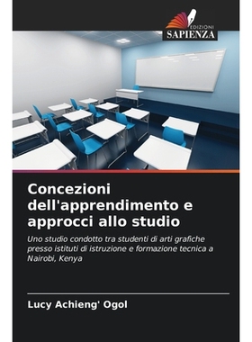 预订 Concezioni dell’apprendimento e approcci allo studio: Uno studio condotto tra studenti di arti grafiche presso ist