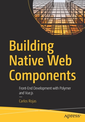 【预订】Building Native Web Components