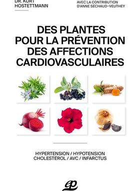 预订 Des plantes pour la prévention des affections cardiovasculaires