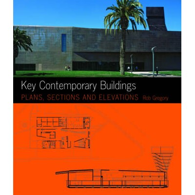 预订 Key Contemporary Buildings: Plans, Sections and Elevations 主要当代建筑：平面图、剖面图和立面图: 9780393732429