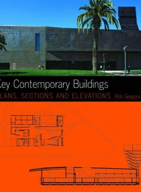 预订 Key Contemporary Buildings: Plans, Sections and Elevations 主要当代建筑：平面图、剖面图和立面图: 9780393732429