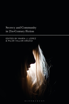 【预订】Secrecy and Community in 21st-Century Fiction