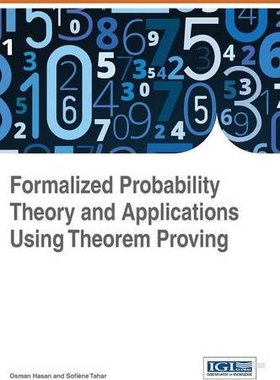 【预售】Formalized Probability Theory and Applications Using Theorem Proving