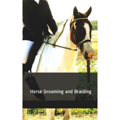 预订 Horse Grooming and Braiding: 9781719962841