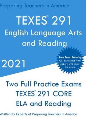 [预订]TEXES 291 - English Language Arts and Reading - Science of Teaching Reading: Two Full Practice Exam  9781649263452