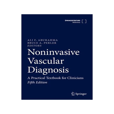 [预订]Noninvasive Vascular Diagnosis 9783030606251