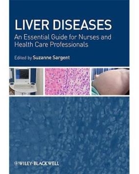 预订 Liver Diseases - An Essential Guide For Nurses Andhealth Care Professionals 成人肝护理：护士与医护专业人员基础指南: