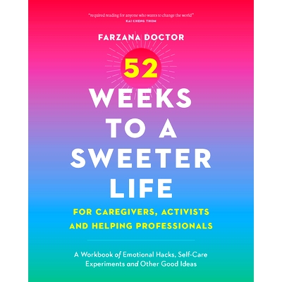 A Workbook of Emotional Hacks, Self-Care