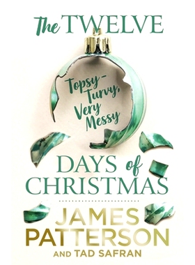 预订 The Twelve Topsy-Turvy, Very Messy Days of Christmas: 9781529136388