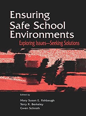 【预订】Ensuring Safe School Environments