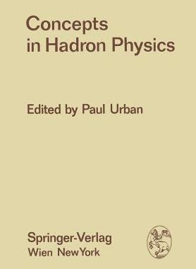预订 Concepts in Hadron Physics
