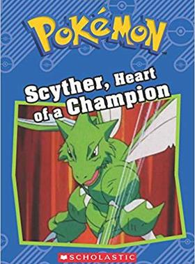 【预售】Scyther, Heart of a Champion (Pokemo...
