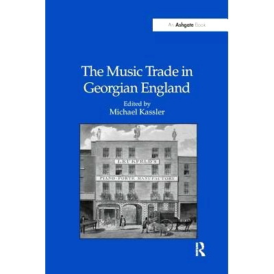 预订 The Music Trade in Georgian England: 9781138249035