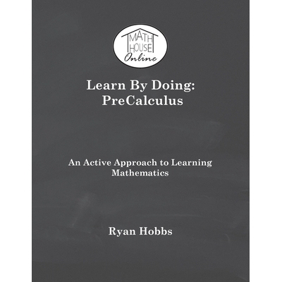预订 Learn By Doing: PreCalculus: 9781733251464