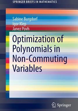 【预订】Optimization of Polynomials in Non-Commuting Variables
