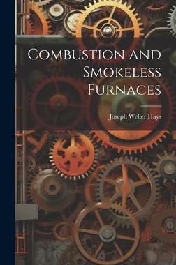 [预订]Combustion and Smokeless Furnaces 9781020927676
