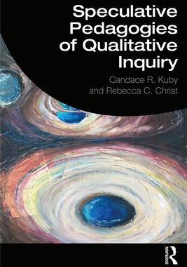 【预订】Speculative Pedagogies of Qualitative Inquiry