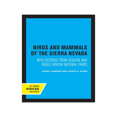 [预订]Birds and Mammals of the Sierra Nevada 9780520326156