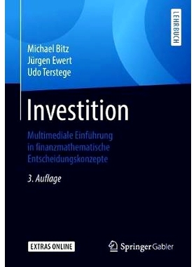 预订 Investition: Multimediale Einführung in finanzmathematische Entscheidungskonzepte: 9783658224653