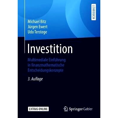预订 Investition: Multimediale Einführung in finanzmathematische Entscheidungskonzepte: 9783658224653