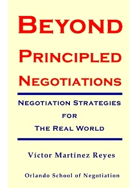 预订 Beyond Principled Negotiations: Negotiation Strategies for the Real World: 9781507762578