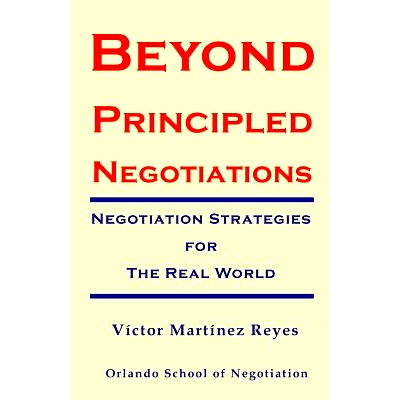 预订 Beyond Principled Negotiations: Negotiation Strategies for the Real World: 9781507762578