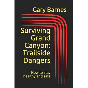 Surviving Dangers Grand Trailside 9781094658308 Canyon 预订
