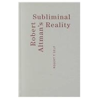 预订 Robert Altman’s Subliminal Reality: 9780816637898