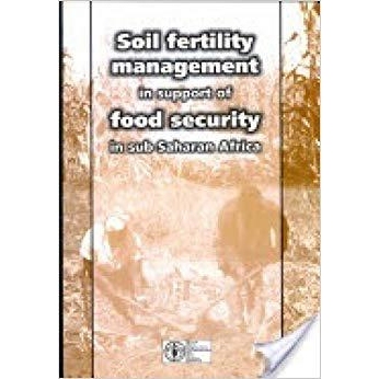 预订 Soil Fertility Management in Support of Food Security in Sub-Saharan Africa: 9789251045633