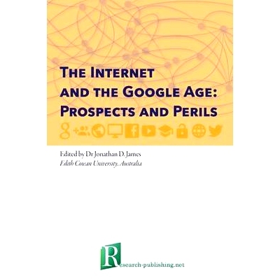 预订 The Internet and the Google Age: Prospects and Perils: 9781908416162