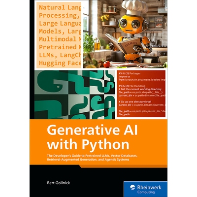 预订 Generative AI with Python: The Developer’s Guide to Pretrained LLMs, Vector Databases, Retrieval-Augmented Generat
