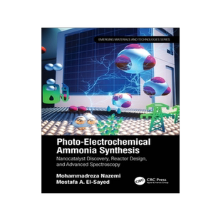 【预订】Photo-Electrochemical Ammonia Synthesis 9780367694371