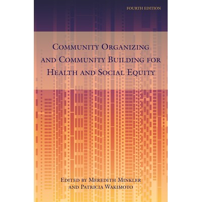 预订 Community Organizing and Community Building for Health and Social Equity: 9781978824751