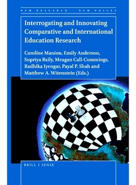 预订 Interrogating and Innovating Comparative and International Education Research 对比较与国际教育研究的质疑与创新: 978