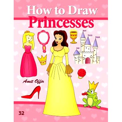 预订 How to Draw Princesses: Drawing Books for Beginners: 9781494714321