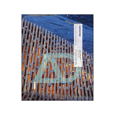 预订 Constructions - an Experimental Approach to Intensely Local Architectures